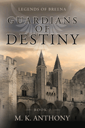 Guardians of Destiny: Legends of Breena