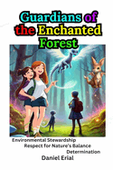 Guardians of the Enchanted Forest