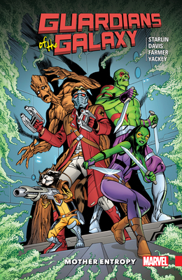 Guardians of the Galaxy: Mother Entropy - Starlin, Jim, and Davis, Alan