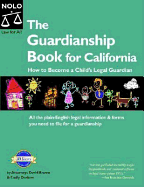 Guardianship Book for California: How to Become a Child's Legal Guardian