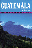 Guatemala in Pictures - Lerner Publishers, Department Of