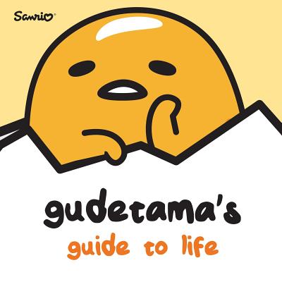 Gudetama's Guide to Life - Elling, Brian