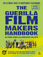 Guerilla Film Makers Handbook 3e - Piccard, Bertrand, Dr., and Jones, Chris, Dr., and Jollife