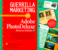 Guerrilla Marketing with Adobe (R) PhotoDeluxe (R) - O'Day, Kate, and Tapsco, Linda