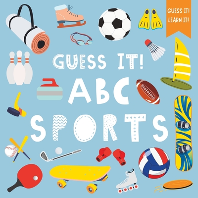 Guess It! ABC Sports: A Fun Guessing and Learning Activity Picture Book I ABC Book for Kids Ages 3-5 - Kid's Book Nook