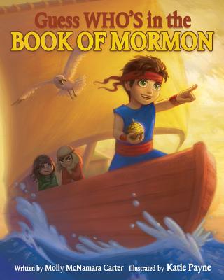 Guess Who's in the Book of Mormon? - Carter, Molly