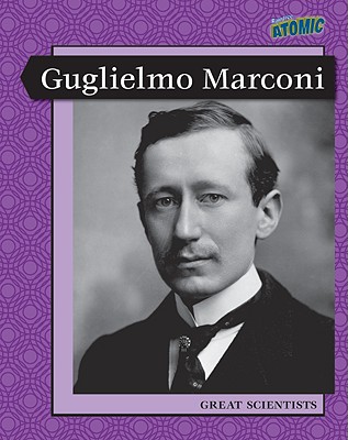 Guglielmo Marconi - Malam, John