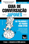 Guia de Conversao Portugus-Japons e vocabulrio temtico 3000 palavras