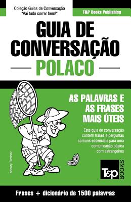 Guia de Conversao Portugus-Polaco e dicionrio conciso 1500 palavras - Taranov, Andrey