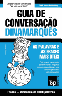 Guia de Conversa??o Portugu?s-Dinamarqu?s E Vocabulrio Temtico 3000 Palavras