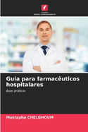 Guia para farmac?uticos hospitalares