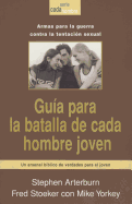Guia Para la Batalla de Cada Hombre Joven