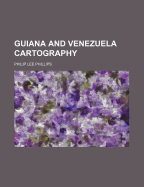 Guiana and Venezuela Cartography