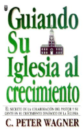 Guiando su Iglesia al Crecimiento