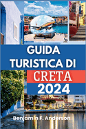 Guida Turistica Di Creta 2024