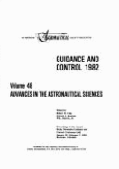 Guidance and Control 1982, Jan. 30-Feb. 3, 1982, Keystone, Co: 1982