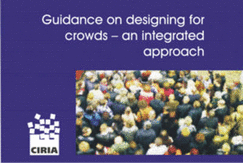 Guidance on Designing for Crowds - An Integrated Approach - Rowe, I., and Ancliffe, S.
