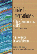 Guide for Internationals: Culture, Communication, and Esl* (*english as a Second Language)