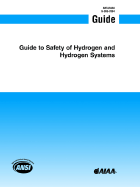 Guide Safety of Hydrogen and Hydrogen Systems - American Institute of Aeronautics and Astronautics