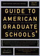 Guide to American Graduate Schools: Ninth Edition, Completely Revised