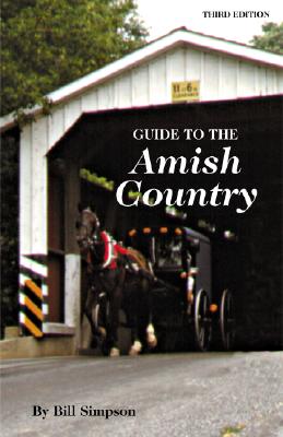 Guide to Amish Country - Simpson, Bill