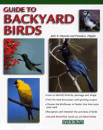 Guide to Backyard Birds - Mancini, Julie R, and Higdon, Pamela L