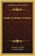 Guide to Better Archery