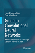 Guide to Convolutional Neural Networks: A Practical Application to Traffic-Sign Detection and Classification