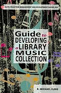 Guide to Developing a Music Library Collection