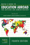 Guide to Education Abroad: For Advisers and Administators