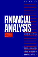 Guide to Financial Analysis - Bowlin, Oswald D, and Martin, J D, and Scott, D F