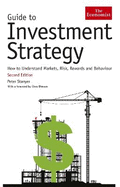 Guide to Investment Strategy: How to Understand Markets, Risk, Rewards and Behaviour