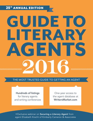 Guide to Literary Agents: The Most Trusted Guide to Getting Published - Sambuchino, Chuck (Editor)