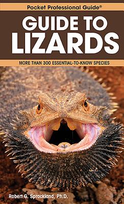 Guide to Lizards - Sprackland Phd, Robert G