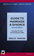 Guide To Marriage And Divorce - 2 Ed: Emerlad Home Lawyer