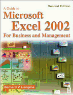 Guide to Microsoft Excel 2002 for Business and Management - Liengme, Bernard V