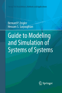 Guide to Modeling and Simulation of Systems of Systems