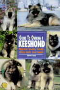 Guide to Owning a Keeshond - Pavia, Audrey