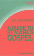 Guide to St. Mark's Gospel