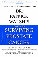 Guide to Surviving Prostate Cancer