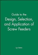 Guide to the Design, Selection