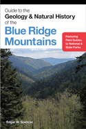 Guide to the Geology and Natural History of the Blue Ridge Mountains