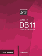 Guide to the JCT Design and Build Contract DB11