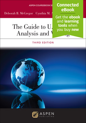 Guide to U.S. Legal Analysis and Communication: [Connected Ebook] - McGregor, Deborah B, and Adams, Cynthia M, and Lee, Katrina J