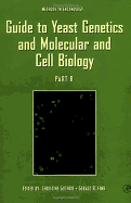 Guide to Yeast Genetics and Molecular and Cell Biology, Part B: Volume 350