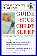 Guide to Your Child's Sleep: Birth Through Adolescence