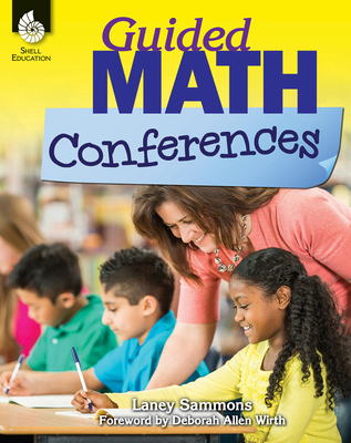 Guided Math Conferences - Sammons, Laney