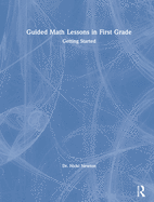 Guided Math Lessons in First Grade: Getting Started