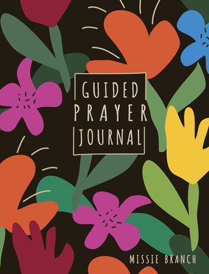 Guided Prayer Journal (for Teen Girls) - Branch, Missie