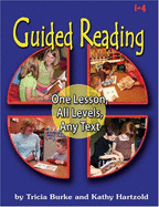 Guided Reading: One Lesson, All Levels, Any Text